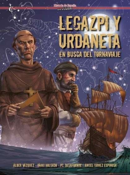 Legazpi y Urdaneta. El tornaviaje